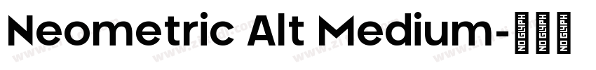 Neometric Alt Medium字体转换